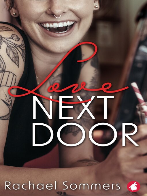 Title details for Love Next Door by Rachael Sommers - Available